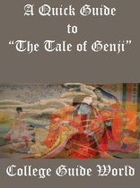 Study Guides: English Literature 1 - A Quick Guide to “The Tale of Genji”