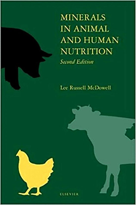 Minerals in Animal and Human Nutrition 9780444513670 L. R. McDowell