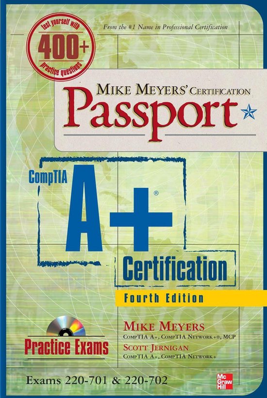 Mike Meyers' CompTIA A+ Certification Passport, Fourth Editi ... - cover
