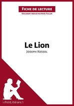 Fiche de lecture - Le Lion de Joseph Kessel (Fiche de lecture)