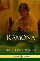 Ramona (Classics of California and America Historical Fiction) (Hardcover)