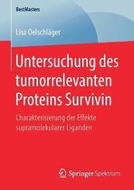 Untersuchung des tumorrelevanten Proteins Survivin