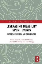 Disability Sport and Physical Activity Cultures- Leveraging Disability Sport Events
