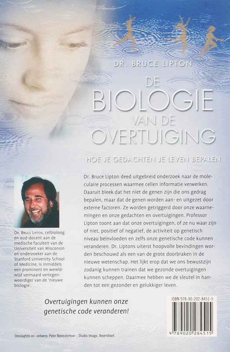 Achterkant boek 'De biologie van de overtuiging' van Dr. Bruce Lipton. Met foto van de auteur en uitleg.
