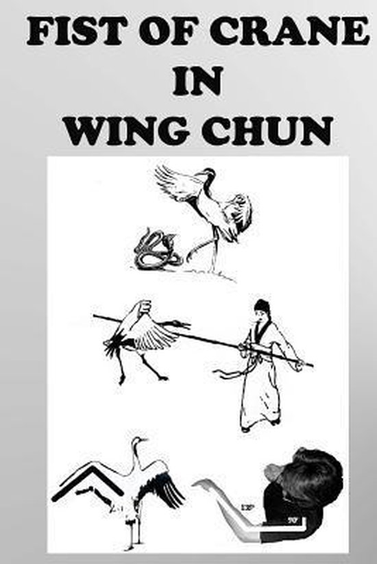The Crane Fist in Wing Chun - cover