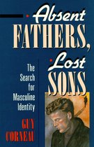 C. G. Jung Foundation Books Series - Absent Fathers, Lost Sons