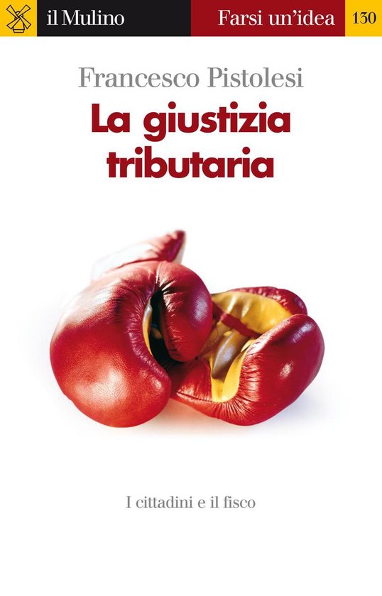 Farsi un'idea - La giustizia tributaria - cover