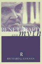 Theorists of Myth- Rene Girard and Myth