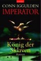 Iggulden: Imperator 2/König