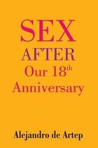 Sex After Our 18th Anniversary