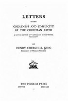 Letters on the Greatness and Simplicity of the Christian Faith