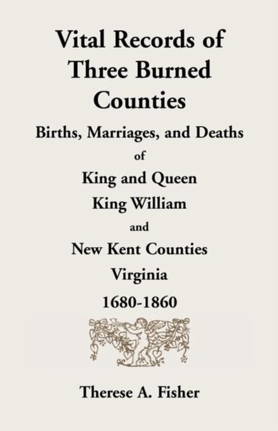 Vital Records of Three Burned Counties, Therese A Fisher