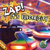 My Science Library - Zap! It's Electricity!