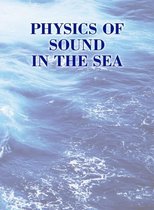 Physics of Sound in the Sea