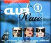 Club Wave 1
