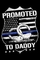 Promoted To Daddy