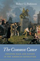 Published by the Omohundro Institute of Early American History and Culture and the University of North Carolina Press - The Common Cause