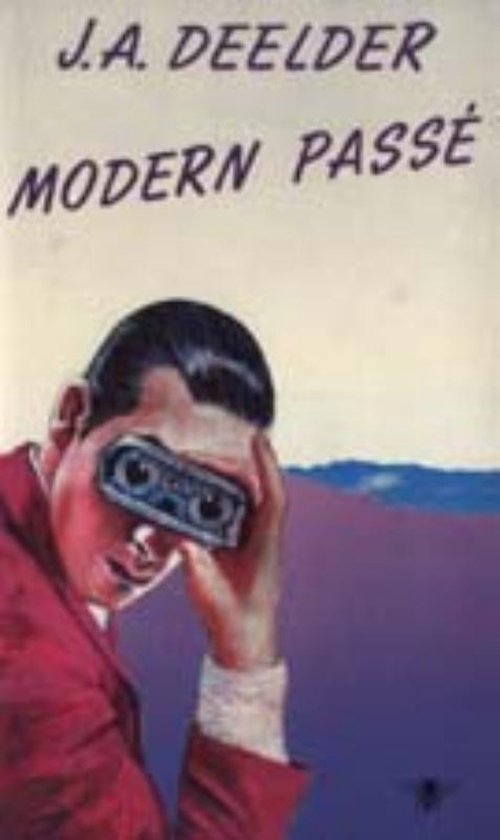Cover van het boek 'Modern passe' van J.A. Deelder