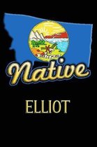 Montana Native Elliot