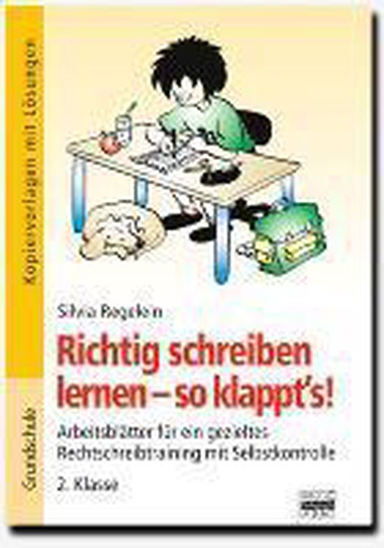 Richtig schreiben lernen - so klappt's!, Silvia Regelein ...