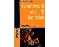 Verantwoord medisch handelen