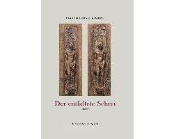 Der entfaltete Schrei