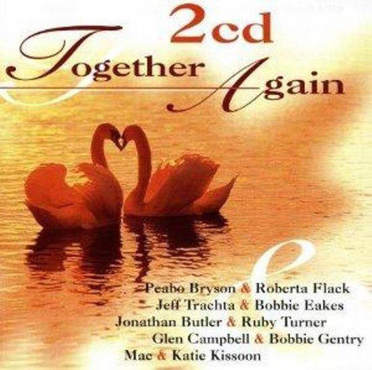 Together Again - Dubbel Cd - Kim Carnes, Captain & Tenille, Barry & Eileen, Mac & Katie Kissoon, George Benson - various artists