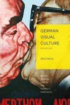 German Visual Culture 2 - Spectacle