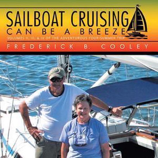 Sailboat Cruising Can Be a Breeze - cover