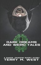 Dark Dreams and Weird Tales