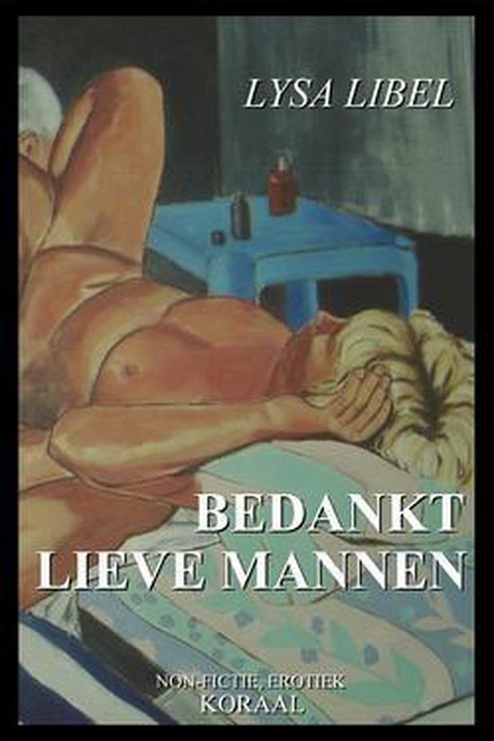 Cover van het boek 'Bedankt lieve mannen' van Lysa Libel