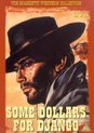 Some Dollars For Django