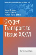 Advances in Experimental Medicine and Biology 812 - Oxygen Transport to Tissue XXXVI