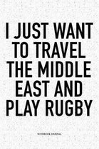 I Just Want To Travel The Middle East And Play Rugby