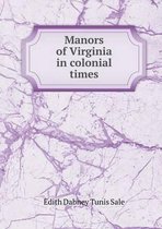 Manors of Virginia in colonial times