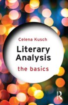 The Basics - Literary Analysis: The Basics