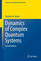 Theoretical and Mathematical Physics - Dynamics of Complex Quantum Systems