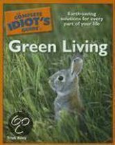 The Complete Idiot's Guide to Green Living