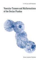 Monographs in Ophthalmology 14 - Vascular Tumors and Malformations of the Ocular Fundus