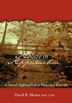 Ablaze in Appalachia