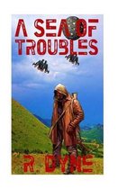 A Sea of Troubles