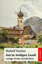 Aus'm Heiligen Landl