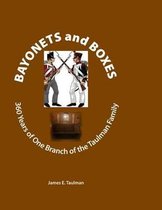 Bayonets and Boxes