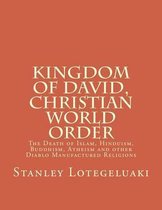 Kingdom of David, Christian World Order