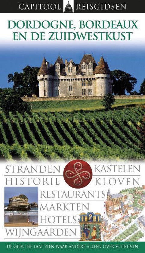 Capitool reisgidsen - Dordogne, Bordeaux en de zuidwestkust - cover