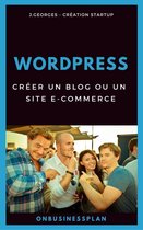 On Business Plan - Créer un blog ou un site e-commerce avec WordPress