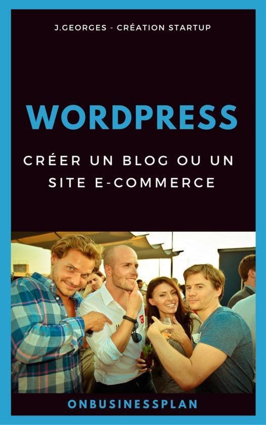 On Business Plan - Créer un blog ou un site e-commerce avec ... - cover