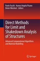Solid Mechanics and Its Applications 220 - Direct Methods for Limit and Shakedown Analysis of Structures