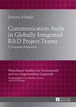 Warschauer Studien zur Germanistik und zur Angewandten Linguistik 23 - Communication Audit in Globally Integrated R«U38»D Project Teams