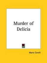 Murder of Delicia